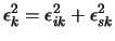 $\displaystyle \epsilon^2_k = \epsilon_{ik}^2 + \epsilon_{sk}^2$